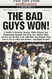 The Bad Guys Won by Jeff Pearlman
